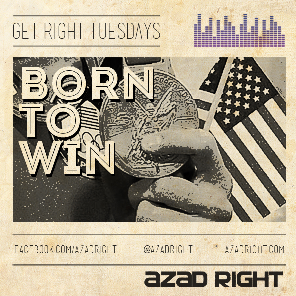 Azad Right - Born To Win Azad Right - Born To Win