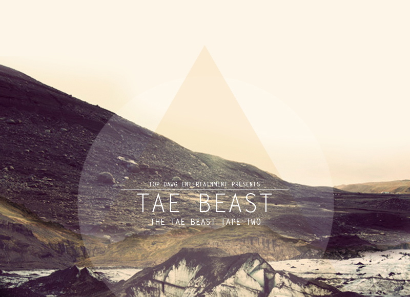 TDE-Presents__TheTaeBeastTape-II-Complet