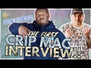 Crip Mac First Interview Home from Jail via Lush World (Talks Fight w/ Jap5 New Music, More)