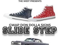 Gwap Don Dolla Signs Drops “Slide Step” (Audio)